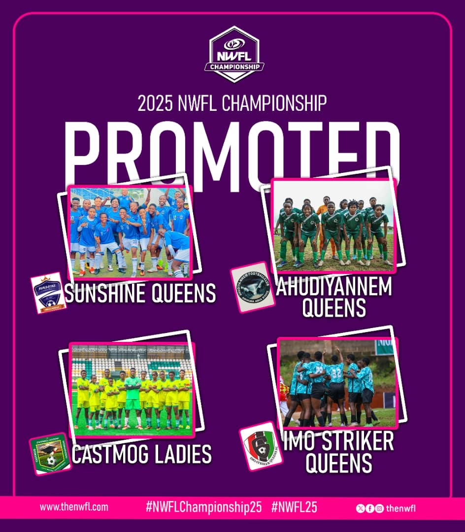 NWFL Congratulates Newly Promoted Premiership Clubs, Applauds Championship Sponsor Dr. Robert Onyeani