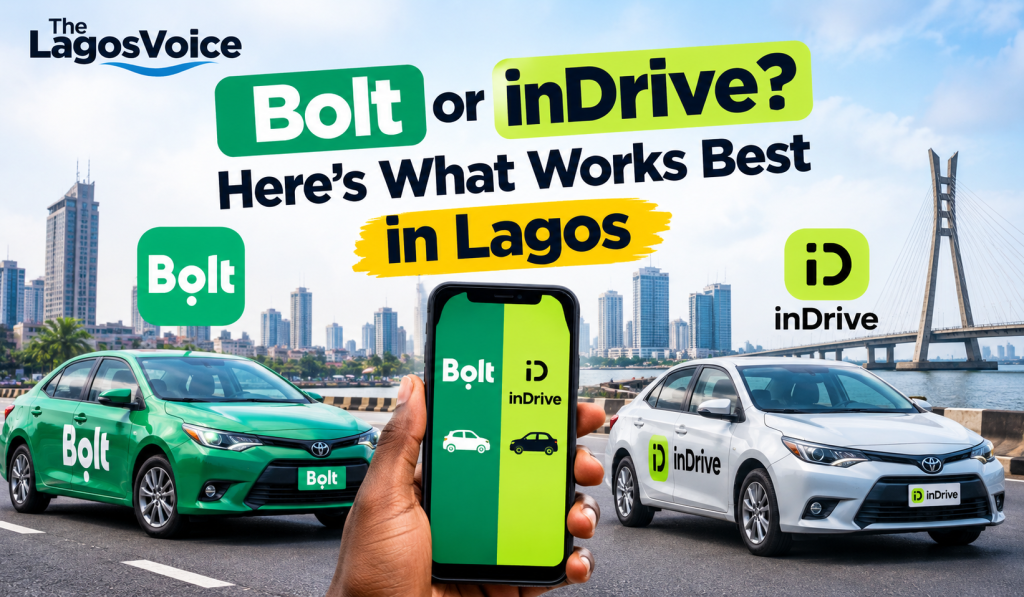 Bolt or inDrive? Here’s What Works Best in Lagos